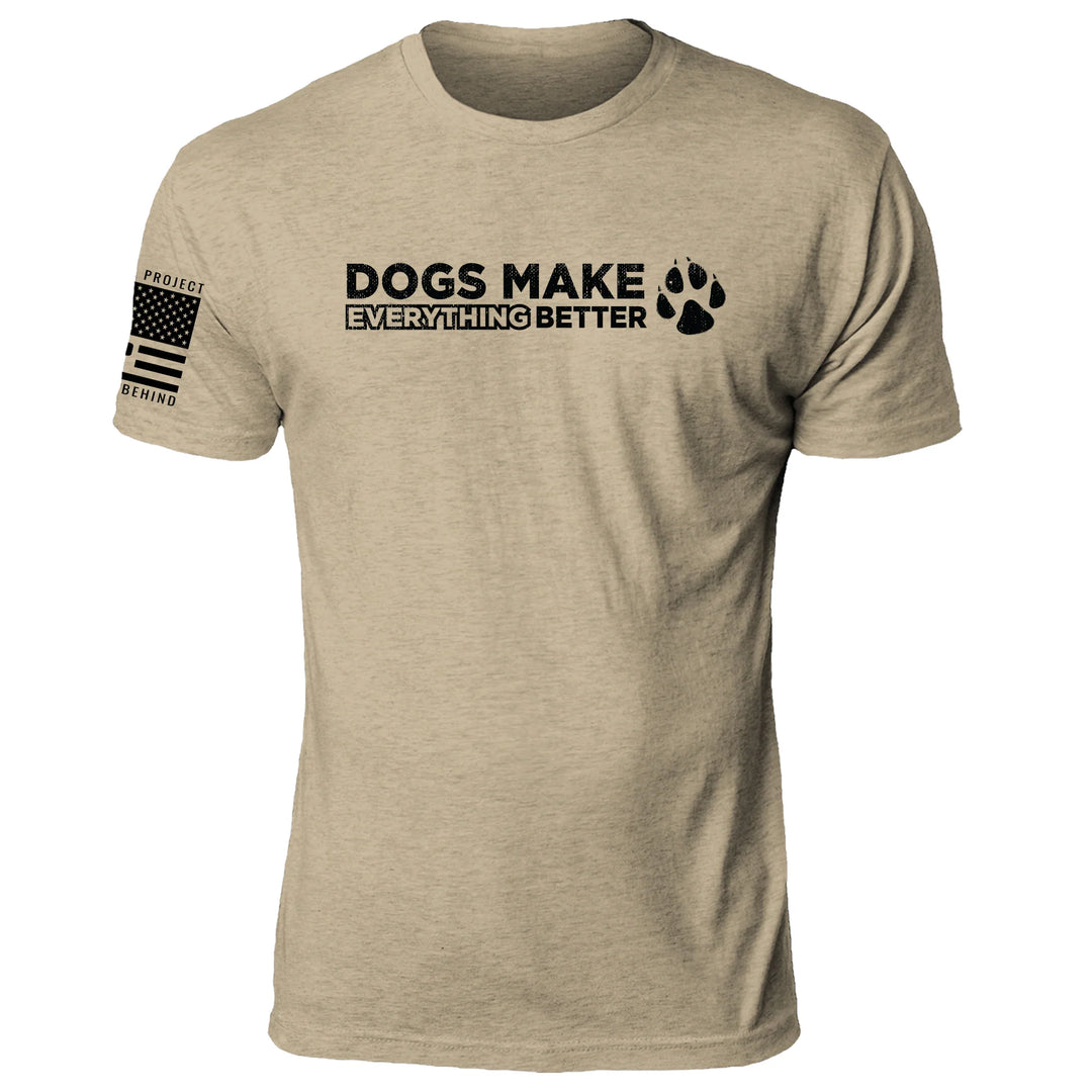 Dogs Make Everything Better